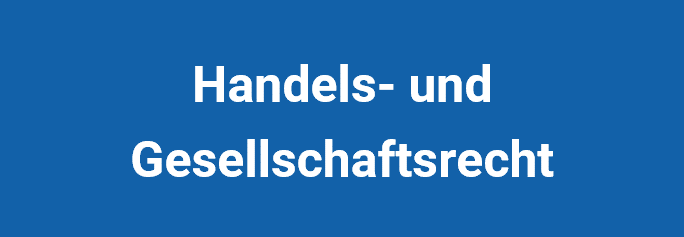 Handels- und Gesellschaftsrecht